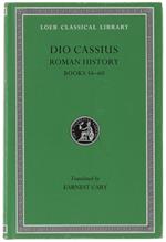 ROMAN HISTORY Volume VII: Books 56-60 with an english translation by Earnest Cary on the basis of the version of Herbert Baldwin Foster