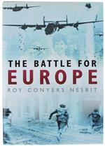 The BATTLE FOR EUROPE. Assault from the West 1943-45