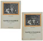 TEATRO E POLEMICHE. A cura di Adriano Magli. Volume I + volume II