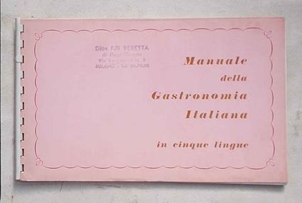 Manuale della Gastronomia Italiana in cinque lingue - copertina