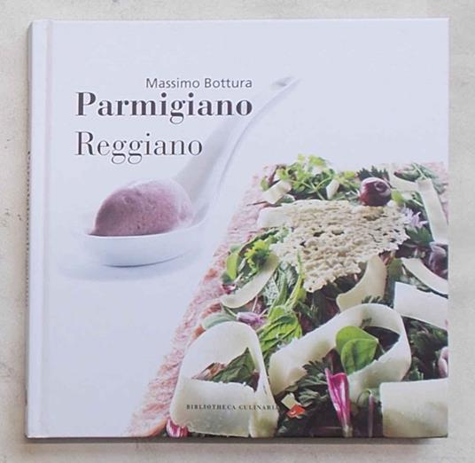 Parmigiano Reggiano - Massimo Bottura - copertina