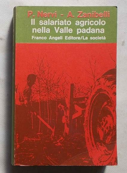 Il salariato agricolo nella Valle padana - copertina