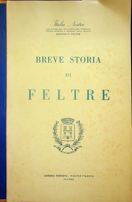 Breve storia di Feltre - Giuseppe Silvestri - copertina