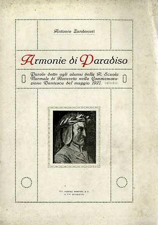 Armonie di Paradiso: parole dette agli alunni della R. Scuola normale di Rovereto nella commemorazione dantesca del maggio 1921 - Antonio Zandonati - copertina