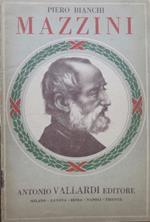 Giuseppe Mazzini: la vita, le opere