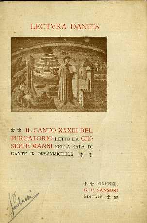 Lectura Dantis: Il Canto XXXIII del Purgatorio letto da Giuseppe Manni nella sala di Dante in Orsanmichele - Giuseppe Manni - copertina
