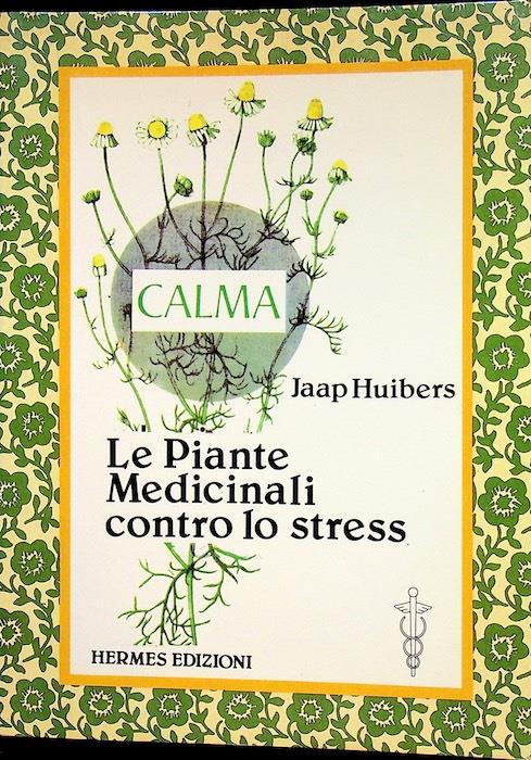 Piante medicinali contro lo stress - Jaap Huibers - copertina