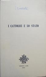 I cattolici e lo Stato