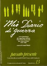 Mio diario di guerra: la testimonianza del cappellano militare Don Primo Discacciati dal fronte di Storo, 1915-1918