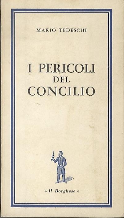 I pericoli del concilio - Mario Tedeschi - copertina