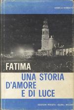 Fatima: una storia d'amore e di luce