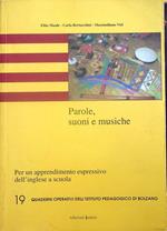 Parole, suoni e musiche: per un apprendimento espressivo dell'inglese a scuola