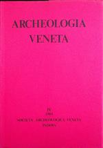 Archeologia veneta: IV (1981)