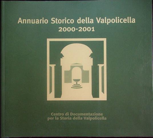 Annuario storico della Valpolicella: 2000-2001 - copertina