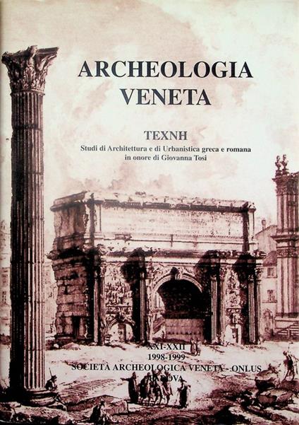 Texnh: studi di architettura e di urbanistica greca e romana in onore di Giovanna Tosi - Giovanna Tosi - copertina