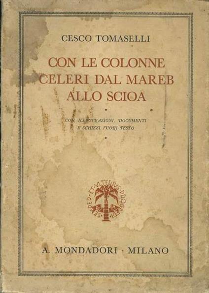 Con le colonne celeri dal Mareb allo Scioa - Cesco Tomaselli - copertina