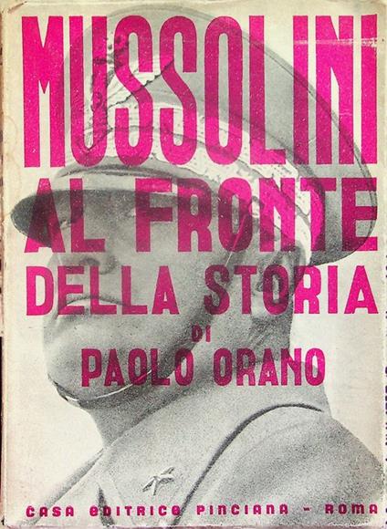 Mussolini al fronte della storia - Paolo Orano - copertina