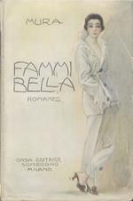 Fammi bella: romanzo