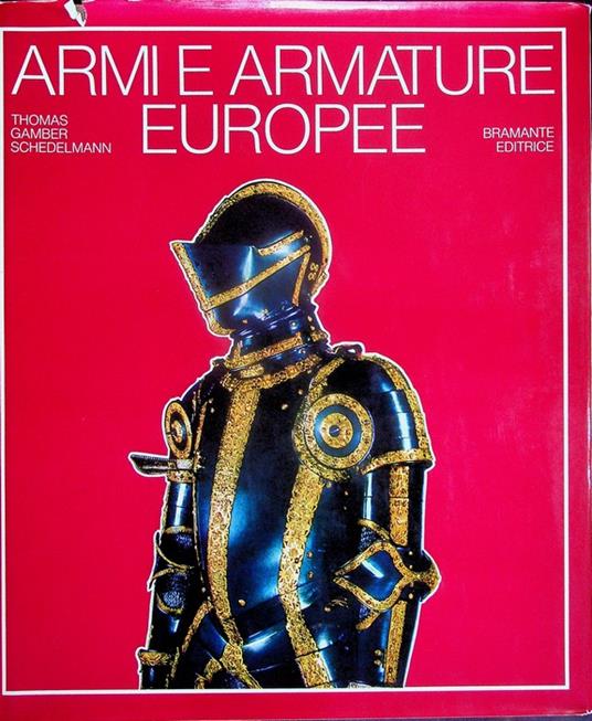 Armi e armature europee - Bruno Tommaso - copertina