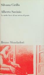 Alberto Savinio: le molte facce di un artista di genio