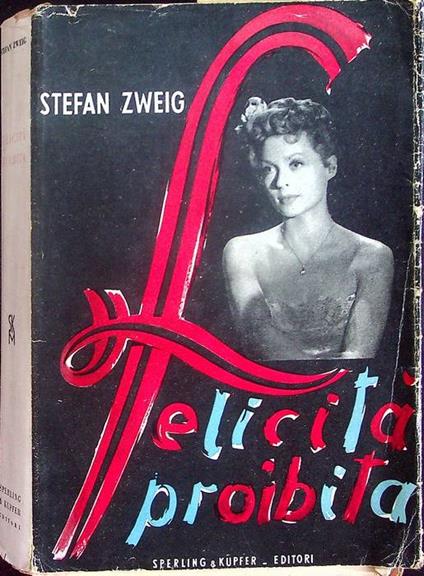 Felicita proibita - Stefan Zweig - copertina