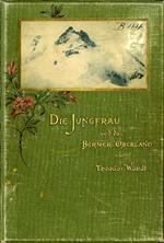 Die Jungfrau und das Berner Oberland