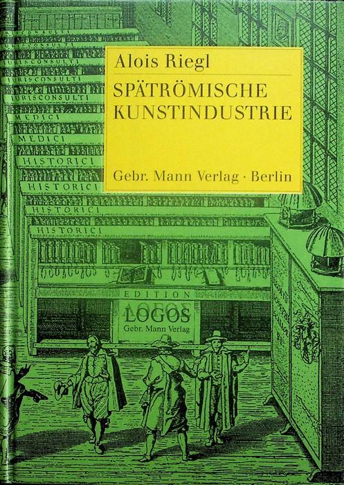 Spatrömische Kunstindustrie - Alois Riegl - copertina