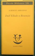 Dall'Ellade a Bisanzio