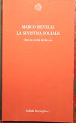 sinistra sociale - Oltre la civiltà del lavoro