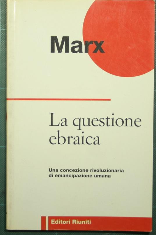 Manifesto del Partito comunista - Karl Marx - Libro Usato - Editori Riuniti  