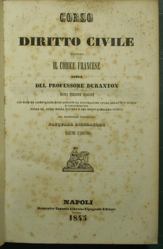 Corso di Diritto civile secondo il Codice francese - Voll. XI e XII Tavola alfabetica ed analitica - Alexandre Duranton - copertina