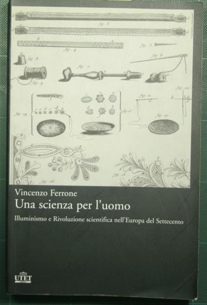 Illuminismo e Rivoluzione scientifica nell'Europa del Settecento - Vincenzo Ferrone - copertina