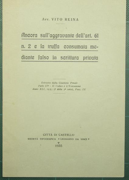 Ancora sull'aggravante dell'art. 61 n. 2 e la truffa consumata mediante falso in scrittura privata - Vito Reina - copertina