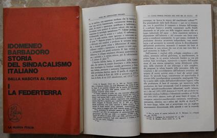 Storia Del Sindacalismo Italiano. Dalla Nascita Al Fascismo. Vol. 1: La Federterra. Vol. 2: La Cgdl - Idomeneo Barbadoro - copertina