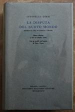 Disputa Del Nuovo Mondo. Storia Di Una Polemica. 1750 / 1900