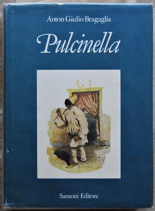 Pulcinella - A. Giulio Bragaglia - copertina