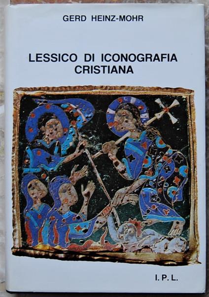 Lessico Di Iconografia Cristiana - Gerd Heinz-Mohr - copertina