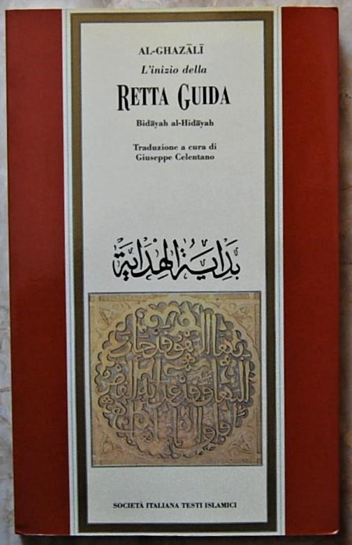 L' Inizio Della Retta Guida - Al-Gazali - copertina