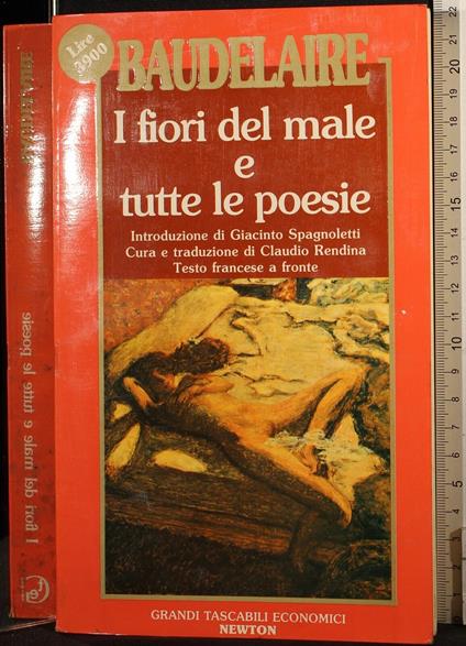 I fiori del male e tutte le poesie - Charles Baudelaire - Libro