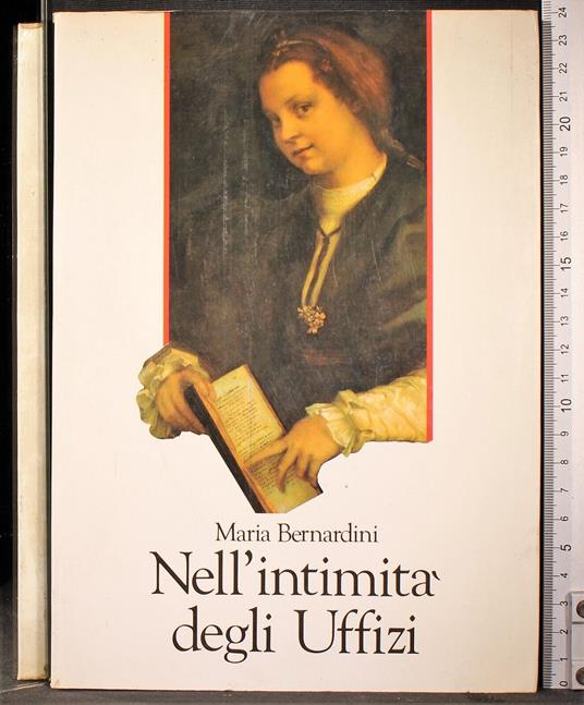 Nell'intimità degli Uffizi - M. Grazia Bernardini - copertina