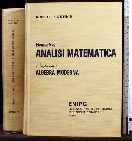 Elementi di analisi matematica e algebra - Giuseppe Berti - copertina