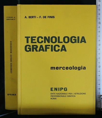 Tecnologia Grafica Merceologia - Giuseppe Berti - copertina