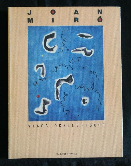 Viaggio Delle Figure - Joan Miró - copertina