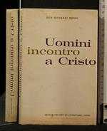 Uomini Incontro a Cristo