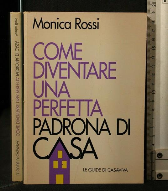 Come Diventare Una Perfetta Padrona di Casa - Marco Rossi - copertina