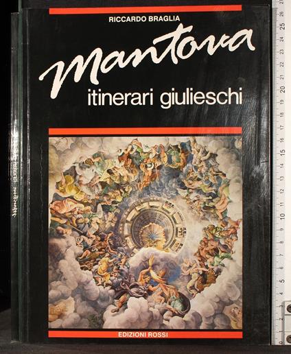 Mantova itinerari giulieschi - Riccardo Braglia - copertina