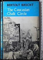 The caucasian Chalk Circle