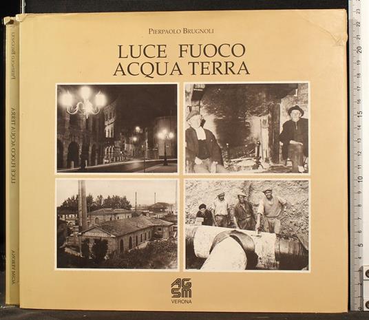 Luce Fuoco Acqua Terra - Pierpaolo Brugnoli - copertina