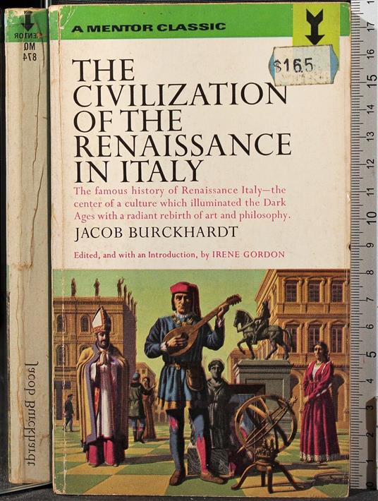 The civilization of the renaissance in italy - Jacob Burckhardt - Libro  Usato - Mentor Book - | IBS