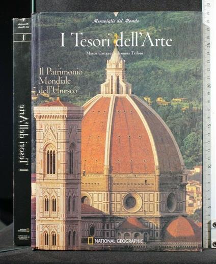 I Tesori Dell'Arte Il Patrimonio Mondiale Dell'Unesco - Marco Cattaneo - copertina